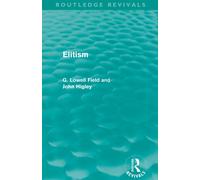 Elitism (Routledge Revivals)