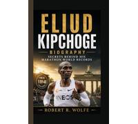 ELIUD KIPCHOGE BIOGRAPHY: Secrets Behind His Marathon World Records