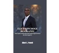 ELIUD KIPCHOGE BIOGRAPHY: The Marathon Legend Who Redefined Human Limits