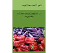 Elíxir de larga vida para la longevidad: Mi historia con las recetas del Cilento