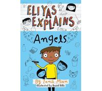 Eliyas Explains: Angels
