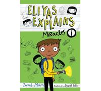 Eliyas Explains: Miracles