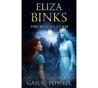 Eliza Binks: The Witch's Curse: 2