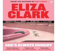 Eliza Clark She's Always Hungry Paperback Book in White Eliza Clark White