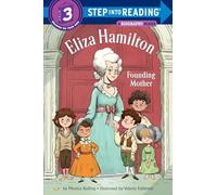 Eliza Hamilton: Founding Mother (Step into Reading)