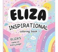 Eliza Inspirational Coloring Book: Personalized Just for Eliza - Eliza's Name Appears on Every Coloring Page