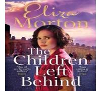 Eliza Morton The Children Left Behind Paperback Book Eliza Morton Multicolor