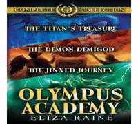 Eliza Raine Olympus Academy: The Complete Collection Paperback Book Eliza Raine Multicolor