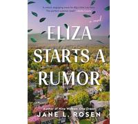 Eliza Starts a Rumor