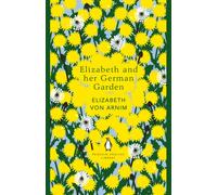 Elizabeth and her German Garden