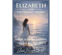 Elizabeth and the Distant Shores (The Elizabeth Series)