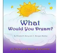 Elizabeth Berg What Would You Dream? Paperback Book Elizabeth Berg Multicolor
