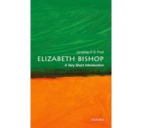 Elizabeth Bishop : A Very Short Introduction