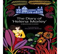Elizabeth Bishop The Diary Of 'Helena Morley' Paperback Book Elizabeth Bishop Multicolor