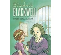 Elizabeth Blackwell (Women in Science and Technology)