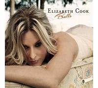 Elizabeth Cook - Balls [VINYL]