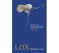 Elizabeth Cook - Lux a novel - New Paperback - O245z