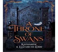 Elizabeth Corr Throne of Swans Paperback Book Elizabeth Corr Multicolor
