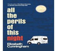 Elizabeth Cunningham All The Perils of This Night Hardback Book Elizabeth Cunningham Multicolor
