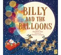 Elizabeth Dale Billy & the Balloons Book Elizabeth Dale Multicolor