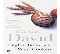 Elizabeth David English Bread & Yeast Cookery Paperback Book Elizabeth David Multicolor