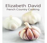 Elizabeth David French Country Cooking Hardback Book Elizabeth David Multicolor