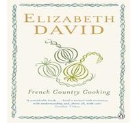 Elizabeth David French Country Cooking Paperback Book Elizabeth David Multicolor