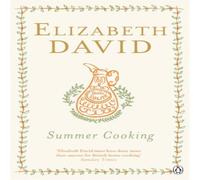 Elizabeth David Summer Cooking Paperback Book Elizabeth David Multicolor