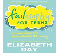 Elizabeth Day Failosophy for Teens Paperback Book Elizabeth Day Multicolor
