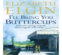 Elizabeth Elgin I'll Bring You Buttercups Paperback Book Elizabeth Elgin Multicolor