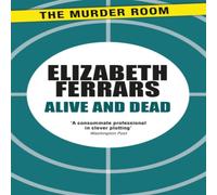 Elizabeth Ferrars Alive & Dead Paperback Book Elizabeth Ferrars Multicolor