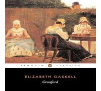 Elizabeth Gaskell Cranford Paperback Book Elizabeth Gaskell Multicolor