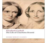 Elizabeth Gaskell Life of Charlotte Bronte Paperback Book Elizabeth Gaskell Multicolor