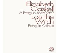 Elizabeth Gaskell Lois the Witch Paperback Book Elizabeth Gaskell Multicolor