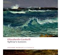 Elizabeth Gaskell Sylvia's Lovers Paperback Book Elizabeth Gaskell Multicolor