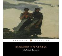 Elizabeth Gaskell Sylvia's Lovers Paperback Book Elizabeth Gaskell Multicolor