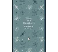 Elizabeth Gaskell - Wives and Daughters - Paperback - 98 - A245z