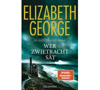 Elizabeth Georg Wer Zwietracht sät: Roman - »Elizabeth George übertri (Hardback)
