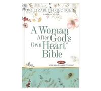Elizabeth George A Woman After God's Own Heart Bible (Hardback) (US IMPORT)