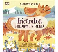 Elizabeth Gilbert Bedia Dinosaur's Day: Triceratops Follows Its Herd Paperback Book Elizabeth Gilbert Bedia Multicolor