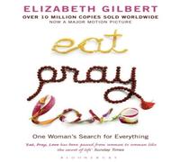 Elizabeth Gilbert Eat Pray Love:One Woman's Search for Everything Paperback Book Elizabeth Gilbert Multicolor