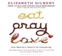 Elizabeth Gilbert Eat Pray Love Paperback Book Elizabeth Gilbert Multicolor