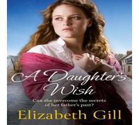 Elizabeth Gill A Daughter's Wish Paperback Book Elizabeth Gill Multicolor