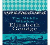 Elizabeth Goudge Middle Window Paperback Book Elizabeth Goudge Multicolor