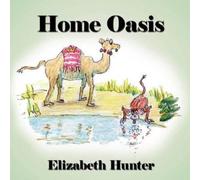 Elizabeth Hunter Home Oasis Paperback Book Elizabeth Hunter Multicolor