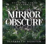 Elizabeth Hunter Mirror Obscure Paperback Book Elizabeth Hunter Multicolor