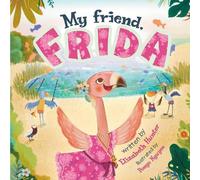 Elizabeth Hunter My Friend, Frida Paperback Book Elizabeth Hunter Multicolor