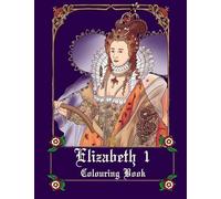 Elizabeth I Colouring book
