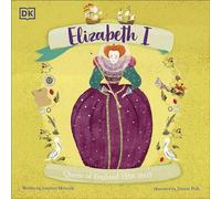 Elizabeth I – Queen of England 1558–1603 (History's Great Leaders)