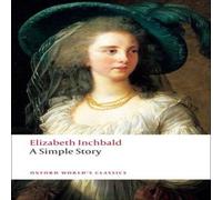 Elizabeth Inchbald Simple Story Paperback Book Elizabeth Inchbald Multicolor